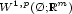 $\scriptstyle W^{1,p}(\O;\mathbb{R}^m)$