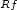$\scriptstyle Rf$