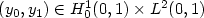 $ (y_0, y_1) \in H^1_0 (0,1) \times L^2 (0,1)$